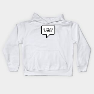 I play games Kids Hoodie